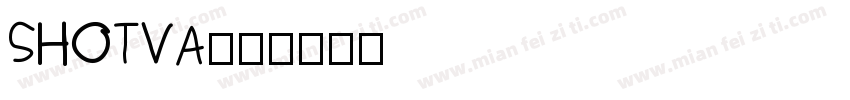 SHOTVA字体转换