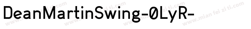 DeanMartinSwing-0LyR字体转换