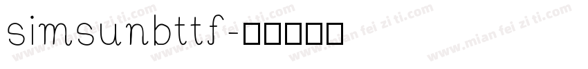 simsunbttf字体转换