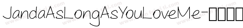 JandaAsLongAsYouLoveMe字体转换