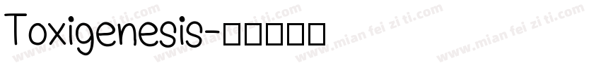 Toxigenesis字体转换