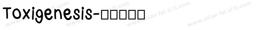 Toxigenesis字体转换