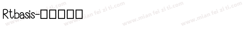 Rtbasis字体转换