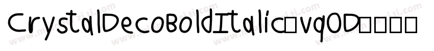 CrystalDecoBoldItalic-vq0D字体转换