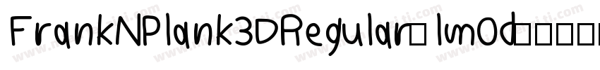 FrankNPlank3DRegular-lm0d字体转换