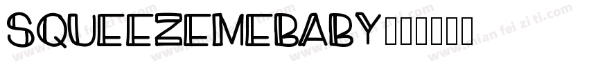 SQUEEZEMEBABY字体转换