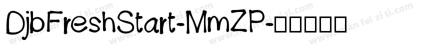 DjbFreshStart-MmZP字体转换