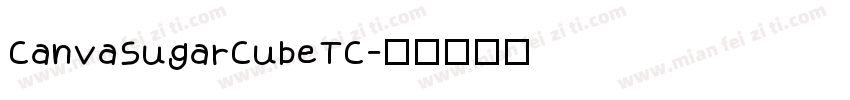 CanvaSugarCubeTC字体转换