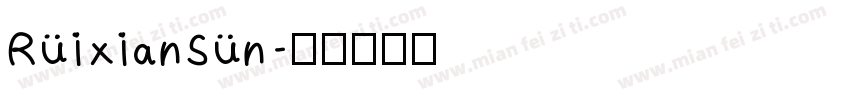 RuixianSun字体转换