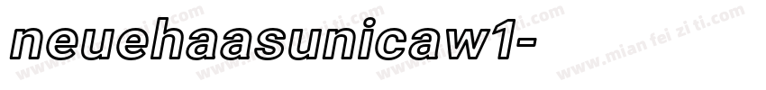 neuehaasunicaw1字体转换