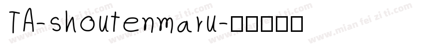 TA-shoutenmaru字体转换