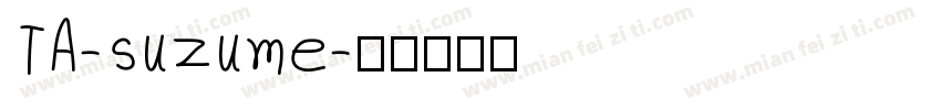 TA-suzume字体转换