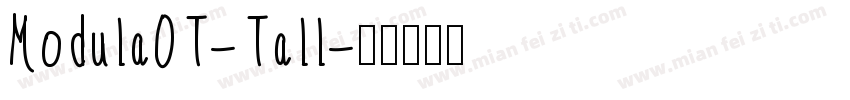 ModulaOT-Tall字体转换