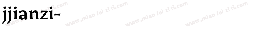 jjianzi字体转换
