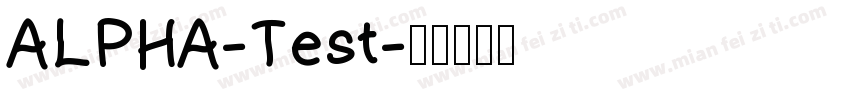 ALPHA-Test字体转换