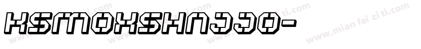 KSMOXSHNJJ0字体转换