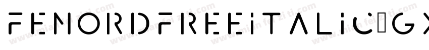 FenordfreeItalic-gxE1Y字体转换