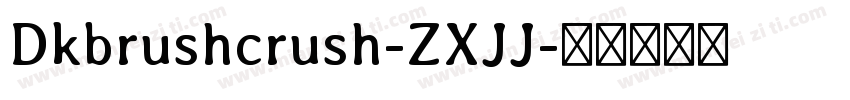 Dkbrushcrush-ZXJJ字体转换