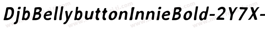 DjbBellybuttonInnieBold-2Y7X字体转换