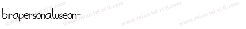 BiraPERSONALUSEON字体转换