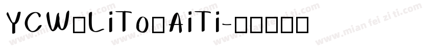 YCWuLiTouAiTi字体转换