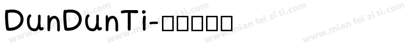 DunDunTi字体转换
