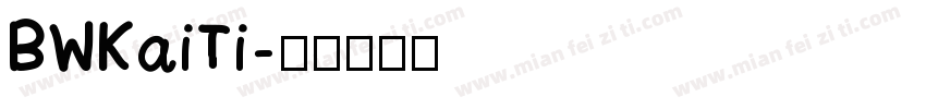 BWKaiTi字体转换