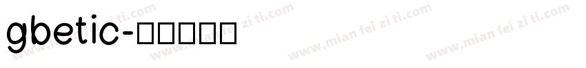 gbetic字体转换