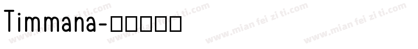 Timmana字体转换