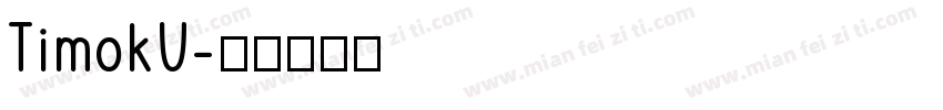 TimokU字体转换