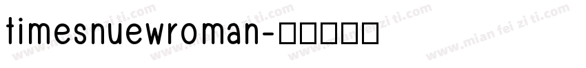 timesnuewroman字体转换