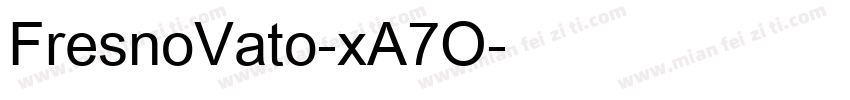 FresnoVato-xA7O字体转换