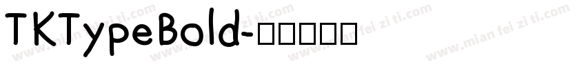 TKTypeBold字体转换