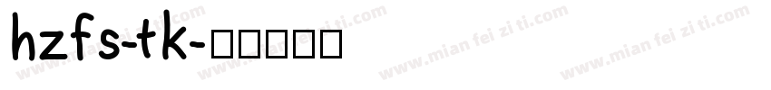 hzfs-tk字体转换