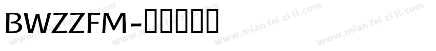 BWZZFM字体转换