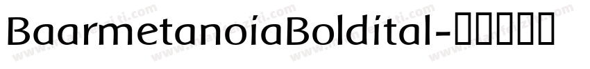 BaarmetanoiaBoldital字体转换