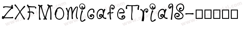 ZXFMomicafeTrialS字体转换
