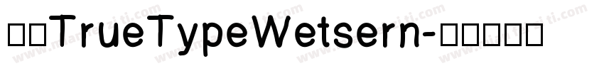 思源TrueTypeWetsern字体转换