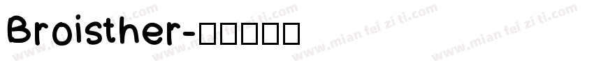 Broisther字体转换