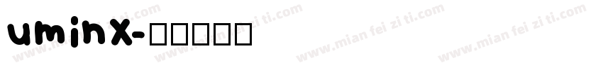 uminX字体转换