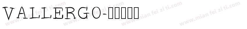 VALLERGO字体转换