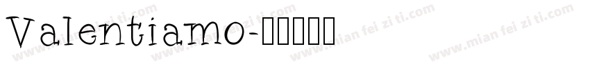 Valentiamo字体转换