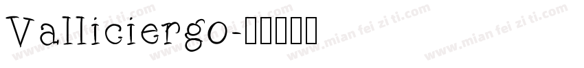 Valliciergo字体转换