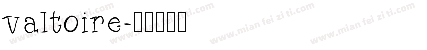 valtoire字体转换