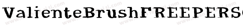 ValienteBrushFREEPERSONALUSS字体转换