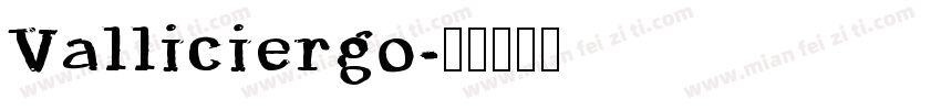 Valliciergo字体转换