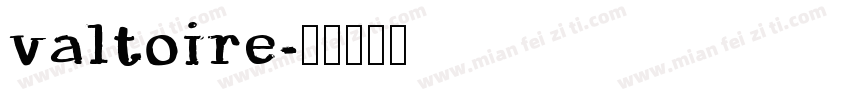valtoire字体转换