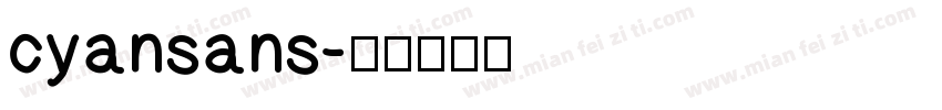 cyansans字体转换