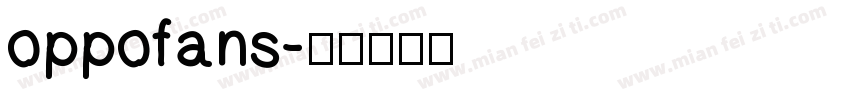 oppofans字体转换