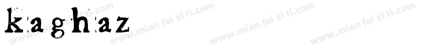 kaghaz字体转换